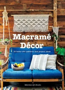 Bild von Macrame Decor 25 Boho-chic Patterns and Project Ideas