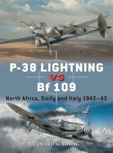 Obrazek P-38 Lightning vs Bf 109 North Africa, Sicily and Italy 1942–43