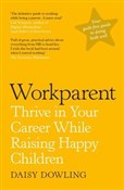 Workparent... - Daisy Dowling -  fremdsprachige bücher polnisch 