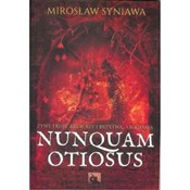 Nunquam Ot... - Mirosław Syniawa -  polnische Bücher