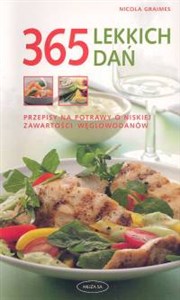 Bild von 365 lekkich dań Przepisy na potrawy o niskiej zawartości węglowodanów