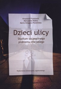 Bild von Dzieci ulicy Studium szczególnego problemu miejskiego
