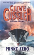 Zobacz : Punkt Zero... - Clive Cussler, Graham Brown