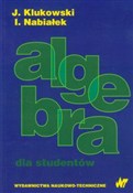 Algebra dl... - Julian Klukowski, Ireneusz Nabiałek -  polnische Bücher