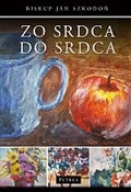 Zo srdca d... - Jan Szkodoń -  Książka z wysyłką do Niemiec 