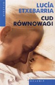 Cud równow... - Lucia Etxebarria - Ksiegarnia w niemczech