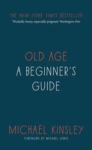 Bild von Old Age A Beginner's Guide