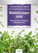 Odmładzają... - Teresa Lewkowicz-Mosiej -  fremdsprachige bücher polnisch 