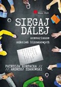 Sięgaj dal... - Patrycja Korpacka, Andrzej Zdanowski - Ksiegarnia w niemczech