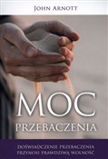 Zobacz : Moc przeba... - John Arnott