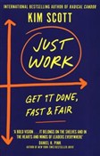 Zobacz : Just Work - Kim Scott