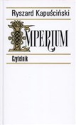 Polska książka : Imperium - Ryszard Kapuściński
