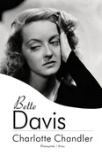 Bette Davi... - Charlotte Chandler -  Polnische Buchandlung 