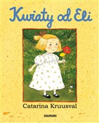 Kwiaty od ... - Catarina Kruusval - buch auf polnisch 