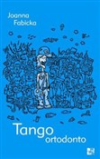 Tango orto... - Joanna Fabicka - buch auf polnisch 