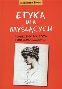 Bild von Etyka dla myślących Podręcznik dla szkół ponadgimnazjalnych