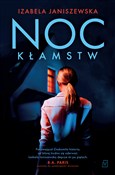 Noc kłamst... - Izabela Janiszewska -  Polnische Buchandlung 
