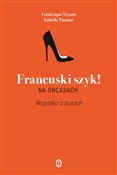 Francuski ... - Isabelle Thomas, Frederique Veysset -  Książka z wysyłką do Niemiec 