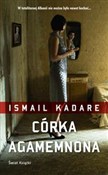 Córka Agam... - Ismail Kadare -  fremdsprachige bücher polnisch 
