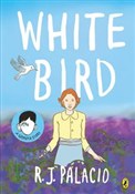 White Bird... - R.J. Palacio - Ksiegarnia w niemczech