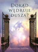 Dokąd wędr... - Katarzyna Patalan -  fremdsprachige bücher polnisch 