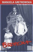 Europejka - Manuela Gretkowska -  Książka z wysyłką do Niemiec 