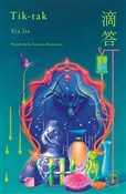 Tik-tak - Jia Xia - Ksiegarnia w niemczech