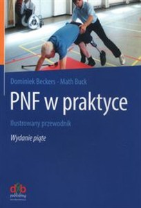 Obrazek PNF w Praktyce Ilustrowany przewodnik