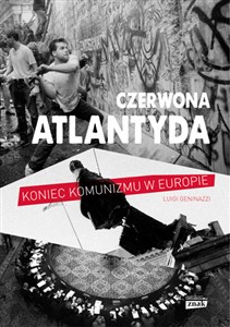Obrazek Czerwona Atlantyda Upadek komunizmu w Europie
