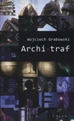 Archi-traf... - Wojciech Grabowski -  fremdsprachige bücher polnisch 