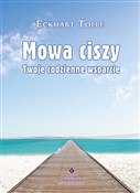 Polska książka : Mowa ciszy... - Tolle Eckhart
