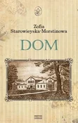 Dom - Zofia Starowieyska-Morstinowa -  Książka z wysyłką do Niemiec 