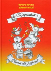 Obrazek Na pięciolinii Piosenki dla przyjaciół + CD