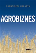 Agrobiznes... - Franciszek Kapusta - Ksiegarnia w niemczech