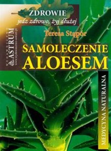 Obrazek Samoleczenie aloesem
