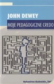 Moje pedag... - John Dewey -  polnische Bücher