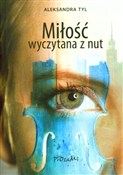 Miłość wyc... - Aleksandra Tyl - buch auf polnisch 