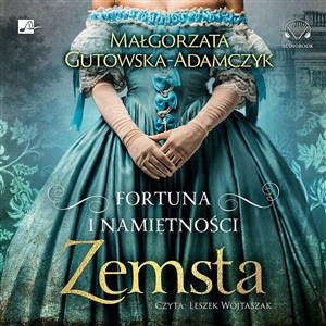 Obrazek [Audiobook] Fortuna i namiętności Zemsta