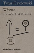 Wiersze i ... - Tytus Czyżewski - Ksiegarnia w niemczech