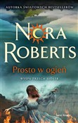 Zobacz : Prosto w o... - Nora Roberts