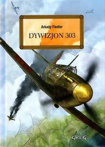 Bild von Dywizjon 303 z opracowaniem i streszczeniem