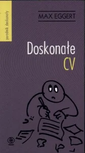 Bild von Doskonałe CV Wszystko, czego potrzebujesz, aby udało ci się za pierwszym razem