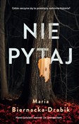 Nie pytaj - Maria Biernacka-Drabik - buch auf polnisch 