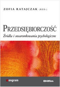 Bild von Przedsiębiorczość Źródła i uwarunkowania psychologiczne