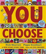You Choose... - Pippa Goodhart -  fremdsprachige bücher polnisch 