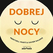 Dobrej noc... - Marti Meritxell, Salomó Xavier -  Polnische Buchandlung 