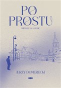 Po prostu - Jerzy Domerecki - buch auf polnisch 
