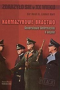 Bild von Karmazynowe bractwo Generałowie Wehrmachtu o wojnie