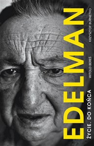 Obrazek Marek Edelman Życie. do końca
