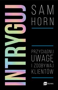 Obrazek Intryguj Przyciągnij uwagę i zdobywaj klientów